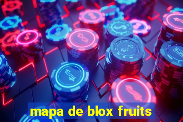 mapa de blox fruits